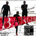 Church Boy Bizness drops ‘Banger’